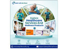 Healthcare Products & Wellness Services in One Place